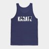 Karate Tank Top Official Karate Merch